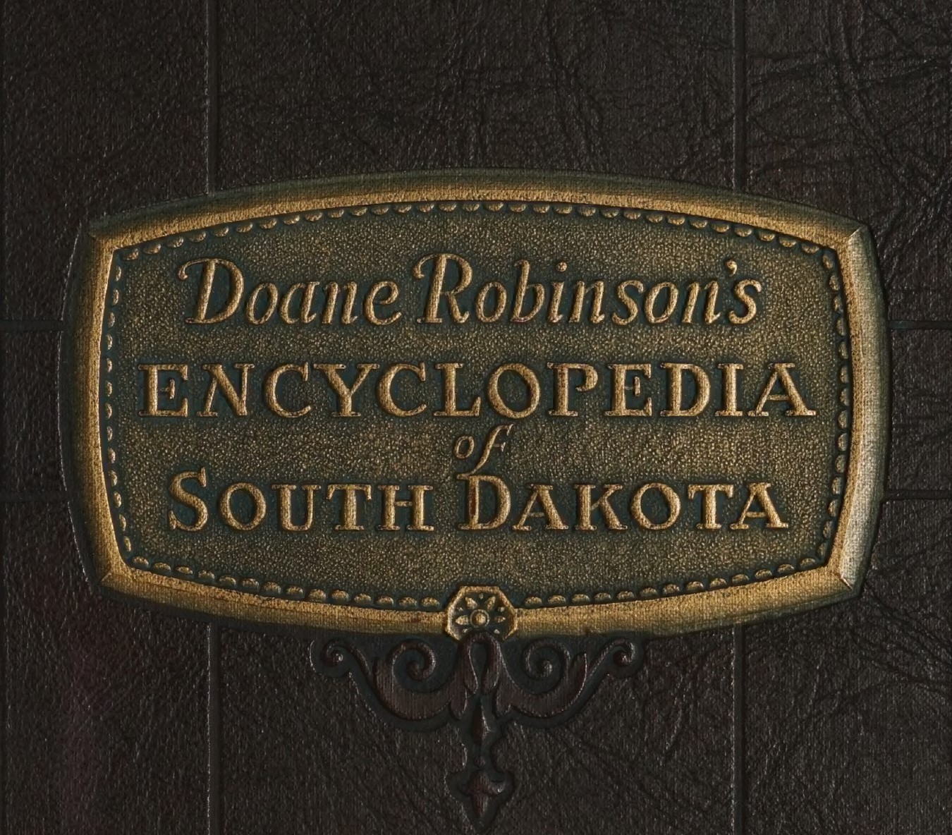 Doane Robinson's encyclopedia of South Dakota
